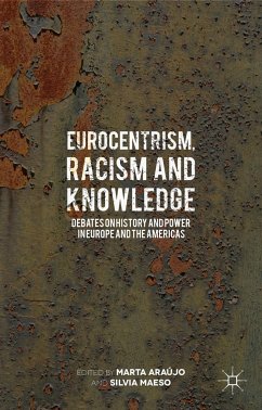 Eurocentrism, Racism and Knowledge - Araújo, Marta; Maeso, Silvia R