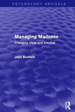 Managing Madness (Psychology Revivals) - Busfield, Joan