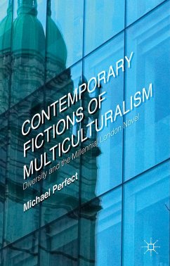 Contemporary Fictions of Multiculturalism - Perfect, Michael