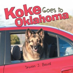 Koke Goes to Oklahoma - Beard, Sharon J.