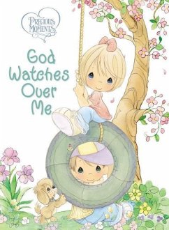 Precious Moments: God Watches Over Me: Prayers and Thoughts from Me to God - Precious Moments; Fischer, Jean