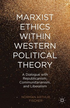 Marxist Ethics Within Western Political Theory - Fischer, N.;Loparo, Kenneth A.