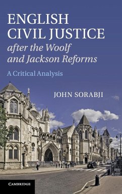 English Civil Justice after the Woolf and Jackson Reforms - Sorabji, John