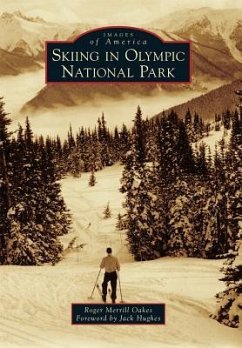 Skiing in Olympic National Park - Oakes, Roger Merrill