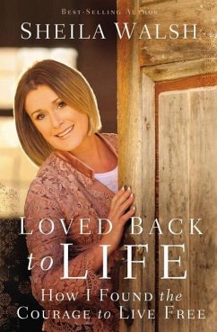Loved Back to Life - Walsh, Sheila