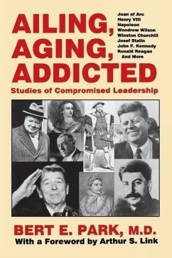 Ailing, Aging, Addicted - Park, Bert E