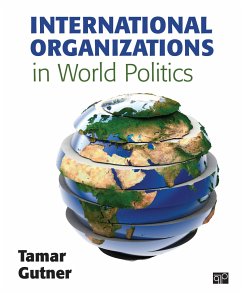 International Organizations in World Politics - Gutner, Tamar L.