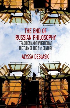 The End of Russian Philosophy - Deblasio, A.