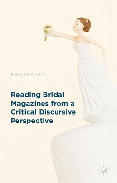 Reading Bridal Magazines from a Critical Discursive Perspective - Glapka, E.
