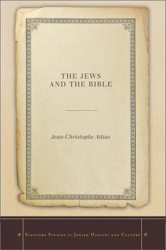 The Jews and the Bible - Attias, Jean-Christophe