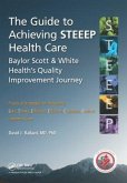 The Guide to Achieving Steeep(tm) Health Care
