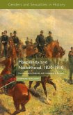 Masculinity and Nationhood, 1830-1910