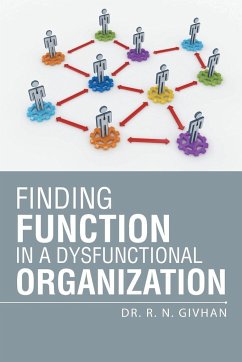 Finding Function in a Dysfunctional Organization - Givhan, R. N.