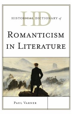 Historical Dictionary of Romanticism in Literature - Varner, Paul