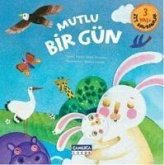 Mutlu Bir Gün - Zit Kavramlar