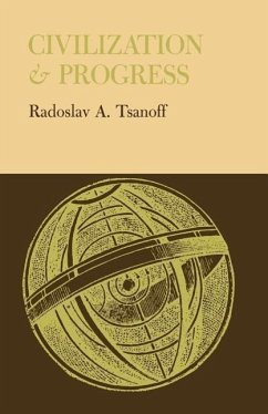 Civilization and Progress - Tsanoff, Radoslav A