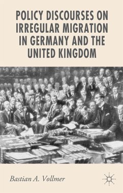 Policy Discourses on Irregular Migration in Germany and the United Kingdom - Vollmer, B.