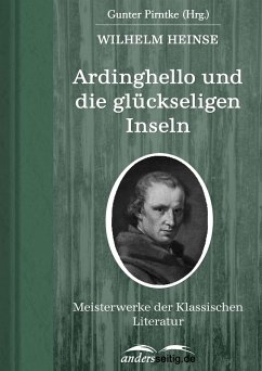 Ardinghello und die glückseligen Inseln (eBook, ePUB) - Heinse, Wilhelm