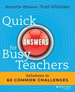 Quick Answers for Busy Teachers - Breaux, Annette; Whitaker, Todd