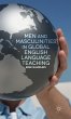 Men and Masculinities in Global English... - Bild 1