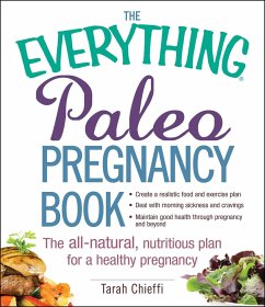 The Everything Paleo Pregnancy Book - Chieffi, Tarah