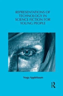Representations of Technology in Science Fiction for Young People - Applebaum, Noga