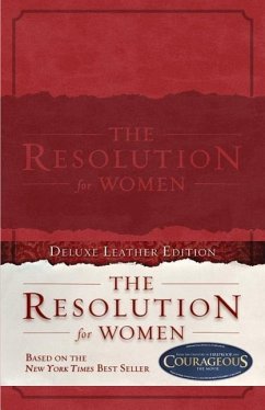 The Resolution for Women, Leathertouch - Shirer, Priscilla; Kendrick, Stephen; Kendrick, Alex