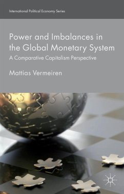 Power and Imbalances in the Global Monetary System - Vermeiren, M.