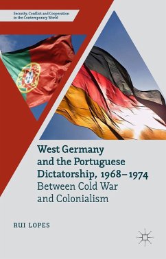 West Germany and the Portuguese Dictatorship, 1968-1974 - Lopes, R.