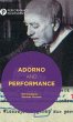 Adorno and Performance - Bild 1