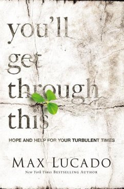 You'll Get Through This - Lucado, Max