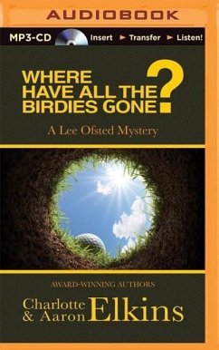 Where Have All the Birdies Gone? - Elkins, Aaron; Elkins, Charlotte