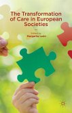 The Transformation of Care in European Societies