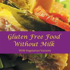 Gluten-Free Food Without Milk - Lykke, Signe
