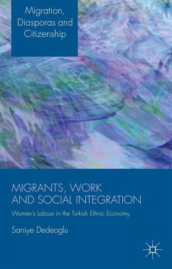 Migrants, Work and Social Integration - Dedeoglu, S.