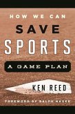 How We Can Save Sports: A Game Plan