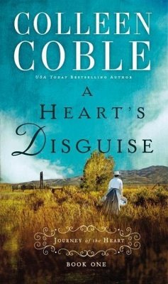 A Heart's Disguise - Coble, Colleen