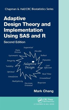 Adaptive Design Theory and Implementation Using SAS and R - Chang, Mark