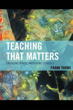 Teaching that Matters - Thoms, Frank