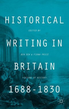 Historical Writing in Britain, 1688-1830