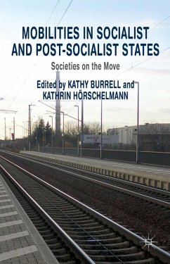 Mobilities in Socialist and Post-Socialist States