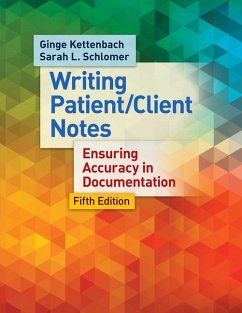 Writing Patient/Client Notes - Kettenbach, Ginge; Schlomer, Sarah Lynn; Fitzgerald, Jill