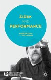 Zizek and Performance