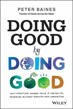 Doing Good by Doing Good - Baines, Peter