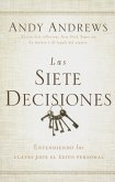 Las Siete Decisiones