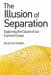 The Illusion of Separation - Bild 1