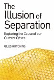 The Illusion of Separation