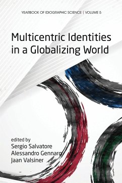 Multicentric Identities in a Globalizing World