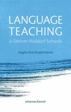 Language Teaching in Steiner-Waldorf Schools - Kiersch, Johannes