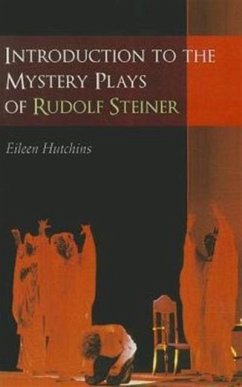 Introduction to the Mystery Plays of Rudolf Steiner - Hutchins, Eileen